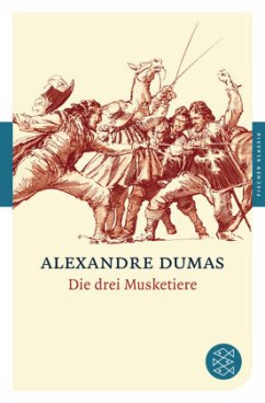 Die drei Musketiere - Dumas, Alexandre, der Ältere