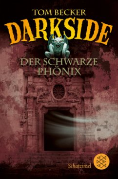 Darkside - Der schwarze Phönix - Becker, Tom