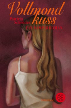 Vollmondkuss / Vampirroman Bd.1 - Schröder, Patricia