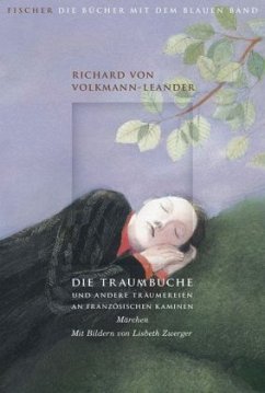 Die Traumbuche und andere Träumereien an französischen Kaminen - Volkmann-Leander, Richard von