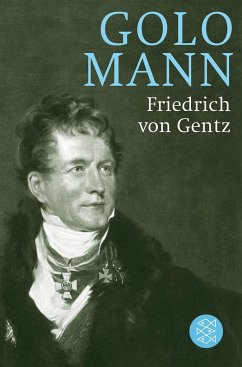 Friedrich von Gentz - Mann, Golo