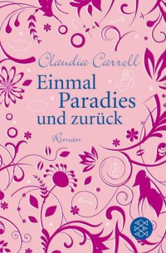 Einmal Paradies und zurück - Carroll, Claudia