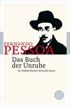 Das Buch der Unruhe des Hilfsbuchhalters Bernardo Soares - Pessoa, Fernando