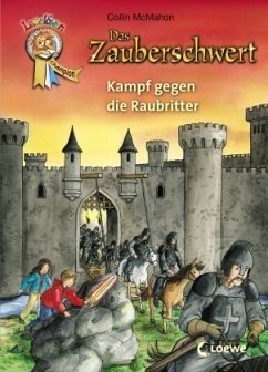 Kampf gegen die Raubritter / Das Zauberschwert Bd.5 - McMahon, Collin