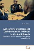 Agricultural Development Communication Practices in Central Ethiopia
