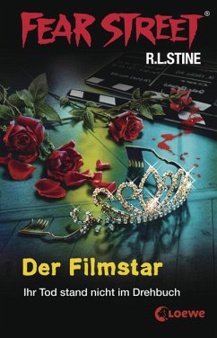 Der Filmstar / Fear Street Bd.43 - Stine, R. L.