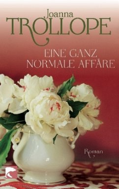 Eine ganz normale Affäre - Trollope, Joanna