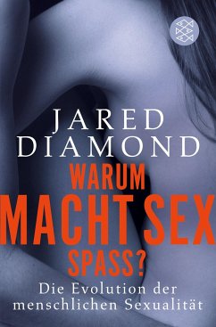 Warum macht Sex Spaß? - Diamond, Jared