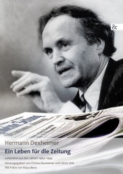 Ein Leben für die Zeitung - Dexheimer, Hermann