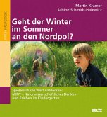 Geht der Winter im Sommer an den Nordpol?