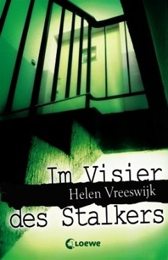 Im Visier des Stalkers - Vreeswijk, Helen