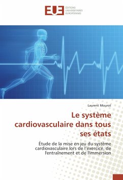 Le système cardiovasculaire dans tous ses états - Mourot, Laurent