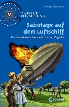 Sabotage auf dem Luftschiff - Neubauer, Annette