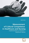 Measurement of Cultural Competence in Healthcare and Nursing