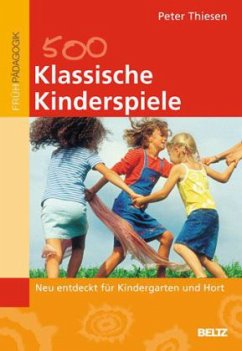 (500) Klassische Kinderspiele - Thiesen, Peter