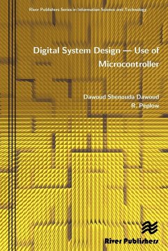 Digital System Design - Use of Microcontroller - Dawoud, Dawoud Shenouda; Peplow, R.