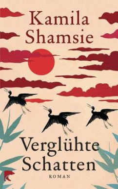 Verglühte Schatten - Shamsie, Kamila