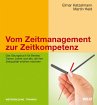 Vom Zeitmanagement zur Zeitkompetenz - Bild 1