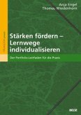 Stärken fördern - Lernwege individualisieren