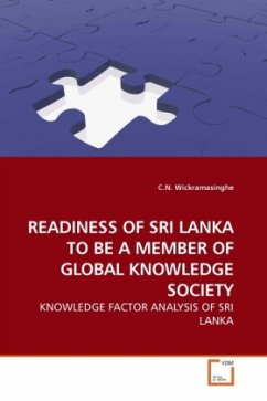 READINESS OF SRI LANKA TO BE A MEMBER OF GLOBAL KNOWLEDGE SOCIETY - Wickramasinghe, C. N.