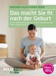 Das macht Sie fit nach der Geburt - Bild 1