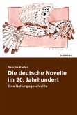 Die deutsche Novelle im 20. Jahrhundert