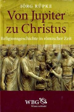 Von Jupiter zu Christus - Rüpke, Jörg