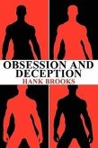 Obsession and Deception