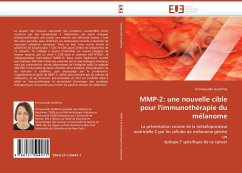 MMP-2: une nouvelle cible pour l'immunothérapie du mélanome - Godefroy, Emmanuelle