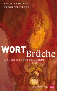 Wortbrüche - Seeberger, Anton;Daiker, Angelika