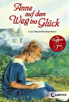 Anne auf dem Weg ins Glück - Montgomery, Lucy Maud