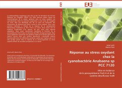 Cover Réponse au stress oxydant chez la cyanobactérie Anabaena sp PCC 7120