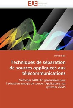 Techniques de Séparation de Sources Appliquées Aux Télécommunications - Nion, Dimitri