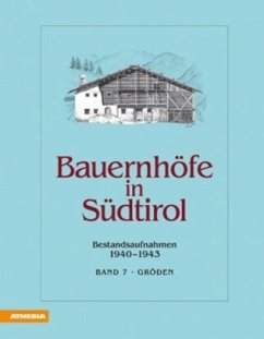 Bauernhöfe in Südtirol / Bauernhöfe in Südtirol Band 7 / Bauernhöfe in Südtirol 7 - Stampfer, Helmut