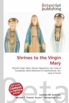 Shrines to the Virgin Mary Shrines to the Virgin Mary
