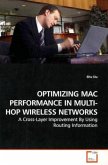 OPTIMIZING MAC PERFORMANCE IN MULTI-HOP WIRELESS NETWORKS