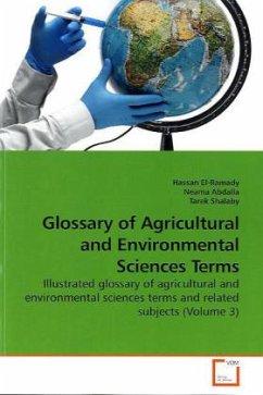 Glossary of Agricultural and Environmental Sciences Terms - El-Ramady, Hassan;Abdalla, Neama;Shalaby, Tarek