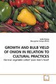 GROWTH AND BULB YIELD OF ONION IN RELATION TO CULTURAL PRACTICES