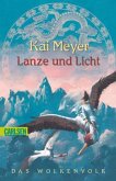 Lanze und Licht / Das Wolkenvolk Bd.2 Lanze und Licht / Das Wolkenvolk Bd.2
