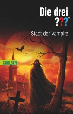 Stadt der Vampire / Die drei Fragezeichen Bd.140 - Sonnleitner, Marco