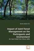 Impact of Joint Forest Management on the Participants and Environment