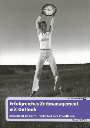 Erfolgreiches Zeitmanagement mit Outlook