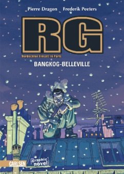 Bangkok-Belleville / RG - Verdeckter Einsatz in Paris Bd.2 - Dragon, Pierre; Peeters, Frederik
