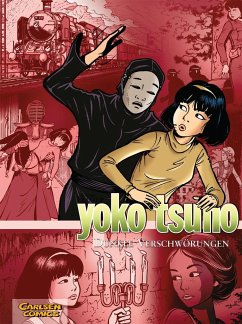 Dunkle Verschwörungen / Yoko Tsuno Sammelbände Bd.7 - Leloup, Roger