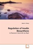 Regulation of Insulin Biosynthesis