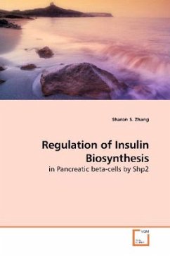 Regulation of Insulin Biosynthesis - Zhang, Sharon S.