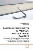 SUBTERRANEAN TERMITES IN PAKISTAN: CONSTRUCTIONAL DAMAGES