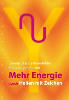 Mehr Energie - Rheinfelder, Klaus J.;Bassols Rheinfelder, Layena;Bassols-Rheinfelder, Layena