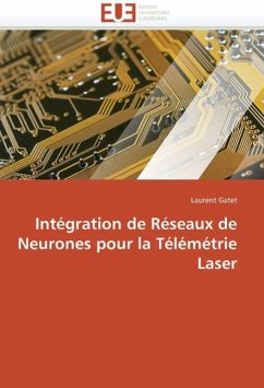 Integration de Reseaux de Neurones Pour La Telemetrie Laser - Gatet, Laurent