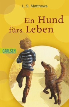 Ein Hund fürs Leben - Matthews, L. S.